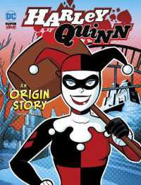 Harley Quinn : An Origin Story (Dc Super-villains Origins)