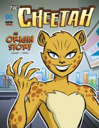 The Cheetah : An Origin Story (Dc Super-villains Origins)