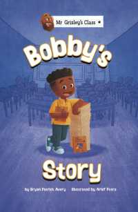 Bobby's Story (Mr Grizley's Class)