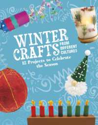 Winter Crafts from Different Cultures : 12 Projects to Celebrate the Season (Multicultural Seasonal Crafts)