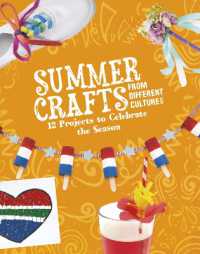 Summer Crafts from Different Cultures : 12 Projects to Celebrate the Season (Multicultural Seasonal Crafts)
