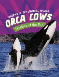 Orca Cows : Leaders of the Pod (Queens of the Animal World)