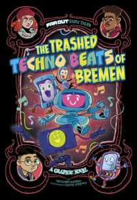 The Trashed Techno Beats of Bremen : A Graphic Novel (Far Out Fairy Tales)