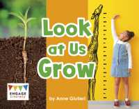 Look at Us Grow (Engage Literacy Red)
