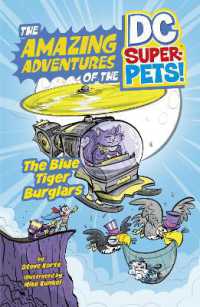 The Blue Tiger Burglars (The Amazing Adventures of the Dc Super-pets)