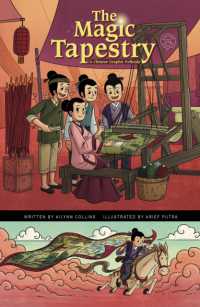 The Magic Tapestry : A Chinese Graphic Folktale (Discover Graphics: Global Folktales)