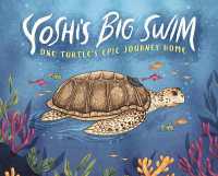 Yoshi's Big Swim : One Turtle's Epic Journey Home