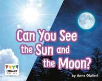 Can You See the Sun and the Moon? (Engage Literacy Yellow)