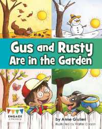 Gus and Rusty are in the Garden (Engage Literacy Yellow)