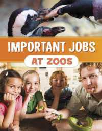 Important Jobs at Zoos (Wonderful Workplaces)