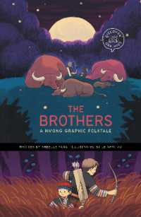 The Brothers : A Hmong Graphic Folktale (Discover Graphics: Global Folktales)