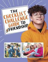 The Checklist Challenge Guide to Friendship (The Checklist Challenge Guide to Life)