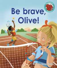 Be brave, Olive! (Red Squirrel Phonics Level 7 Set 2b)
