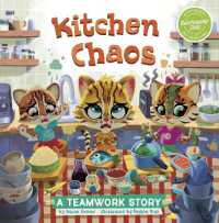 Kitchen Chaos : A Teamwork Story (My Spectacular Self)