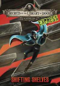 Shifting Shelves - Express Edition (Secrets of the Library of Doom - Express Editions)