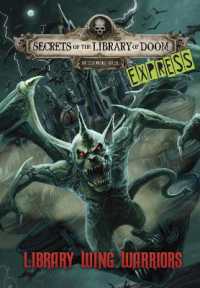 Library Wing Warriors - Express Edition (Secrets of the Library of Doom - Express Editions)