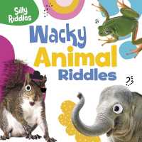 Wacky Animal Riddles (Silly Riddles)