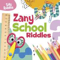 Zany School Riddles (Silly Riddles)