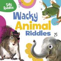 Wacky Animal Riddles (Silly Riddles)