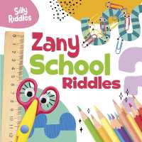 Zany School Riddles (Silly Riddles)