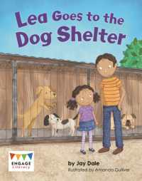 LEA Goes to the Dog Shelter (Engage Literacy Blue)
