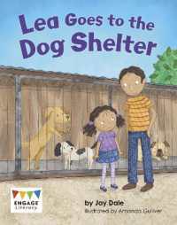 LEA Goes to the Dog Shelter (Engage Literacy Blue)