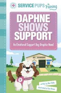 Daphne Shows Support : An Emotional Support Dog Graphic Novel (Service Pups in Training)