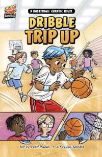 Dribble Trip Up : A Basketball Graphic Novel (Slam Dunk Graphics)