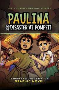 Paulina and the Disaster at Pompeii : A Mount Vesuvius Eruption Graphic Novel (Girls Survive Graphic Novels)