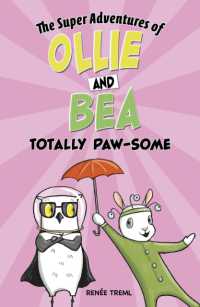 Totally Paw-some (The Super Adventures of Ollie and Bea)