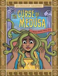 The Curse of Medusa : A Modern Graphic Greek Myth (Mythology Graphics)