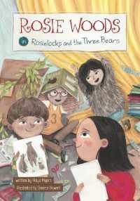 Rosie Woods in Rosielocks and the Three Bears (Rosie Woods)