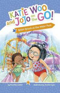 Splish Splash at the Water Park (Katie Woo and Jojo on the Go!)