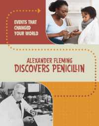 Alexander Fleming Discovers Penicillin (Events That Changed Your World)
