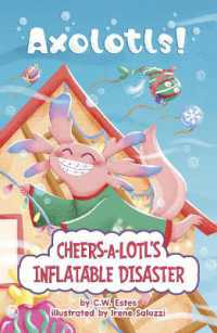 Cheers-a-Lotl's Inflatable Disaster (Axolotls!)