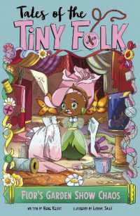 Flor's Garden Show Chaos (Tales of the Tiny Folk)