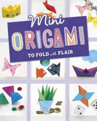 Mini Origami to Fold with Flair (Mini Makers)