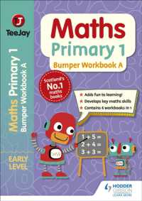 TeeJay Maths Primary 1: Bumper Workbook a