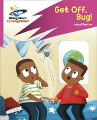 Reading Planet: Rocket Phonics - Target Practice - Get Off, Bug! - Pink B