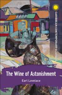 Wine of Astonishment (Caribbean Contemporary Classics) -- Paperback / softback