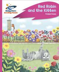 Reading Planet - Red Robin and the Kitten - Pink C: Rocket Phonics (Rising Stars Reading Planet)