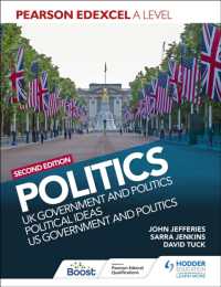 Pearson Edexcel a Level Politics 2nd edition: UK Government and Politics, Political Ideas and US Government and Politics