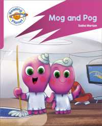 Reading Planet: Rocket Phonics - Target Practice - Mog and Pog - Pink a (Reading Planet: Rocket Phonics programme)