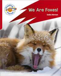 Reading Planet: Rocket Phonics - Target Practice - We Are Foxes - Red a (Reading Planet: Rocket Phonics programme)