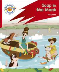 Reading Planet: Rocket Phonics - Target Practice - Soap in the Moat - Red B (Reading Planet: Rocket Phonics programme)