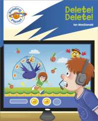 Reading Planet: Rocket Phonics - Target Practice - Delete! Delete! - Blue (Reading Planet: Rocket Phonics programme)