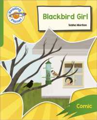 Reading Planet: Rocket Phonics - Target Practice - Blackbird Girl - Green (Reading Planet: Rocket Phonics programme)