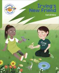 Reading Planet: Rocket Phonics - Target Practice - Irving's New Friend - Green (Reading Planet: Rocket Phonics programme)