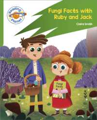 Reading Planet: Rocket Phonics - Target Practice - Fungi Facts with Ruby and Jack - Green (Reading Planet: Rocket Phonics programme)