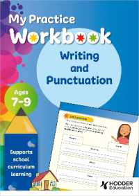 My Practice Workbook Writing and Punctuation Ages 7-9